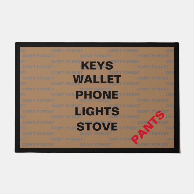 Vergeet je pants Doormat niet Deurmat (Voorkant)