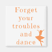 Vergeet je Troubles Square Magnet (Voorkant)