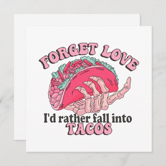 Vergeet liefde Ik herfst liever in taco's (Voorkant / Achterkant)