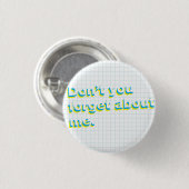 Vergeet me niet, retro flair ronde button 3,2 cm (Voorkant /achterkant)