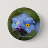 Vergeet me, niet voor altijd en nooit! ronde button 5,7 cm (Voorkant)