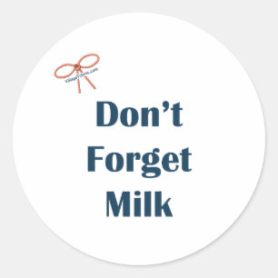 Vergeet melk herinneringen niet ronde sticker