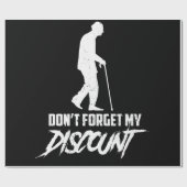 Vergeet mijn korting niet - grappige oude mensen cadeaupapier (Vlak)