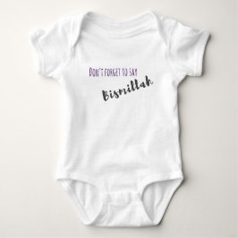 Vergeet niet Bismillah te zeggen - Baby outfit Romper