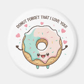 Vergeet niet dat ik van je Valentijnsdag hou Magneet (Voorkant)