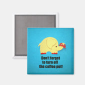 Vergeet niet de koffiepot uit te schakelen! magneet (Voorkant / Achterkant)