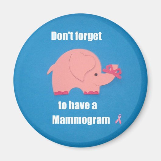 Vergeet niet een Mammogram te hebben. Magneet (Voorkant)