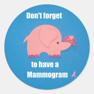Vergeet niet een Mammogram te hebben. Ronde Sticker
