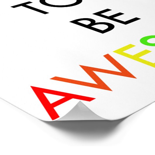 Vergeet niet Geweldige Poster te zijn (Hoek)