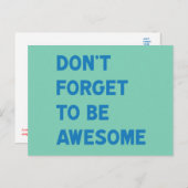 Vergeet niet Geweldige te zijn Briefkaart (Voorkant / Achterkant)