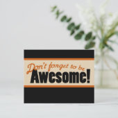 Vergeet niet GEWELDIGE te zijn Briefkaart (Staand voorkant)