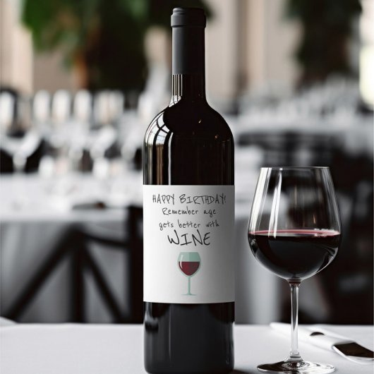 Vergeet niet leeftijd wordt beter met wijn Humor Etiket