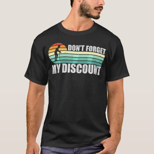 Vergeet niet mijn korting grappige oude mensen sen t-shirt (Voorkant)