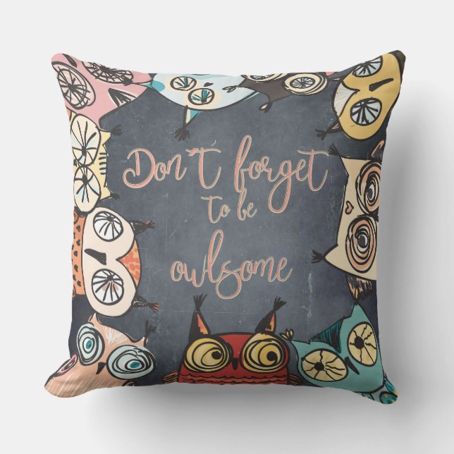 Vergeet niet om een losbandig te zijn kussen (Voorkant)