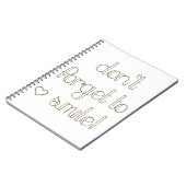 Vergeet niet om een notebook te glimlachen notitieboek (Linkerzijde)