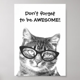 Vergeet niet om geweldig citaat kat poster
