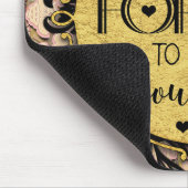 Vergeet niet om van jezelf te houden, zwarte zwijn muismat (Hoek)