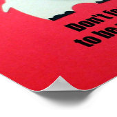 Vergeet niet respectvol te zijn. poster (Hoek)