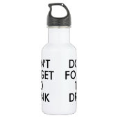 Vergeet niet te drinken | Funny Humor Waterfles (Achterkant)