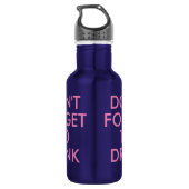 Vergeet niet te drinken | Funny Humor Waterfles Waterfles (Achterkant)