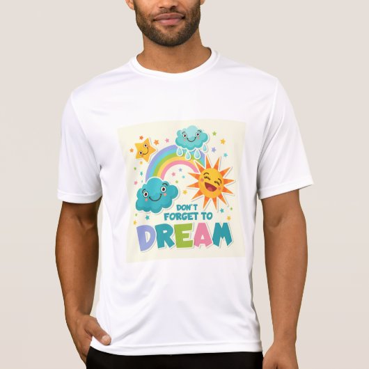 Vergeet niet te dromen van Inspirerend zonnewolken T-shirt (Voorkant)