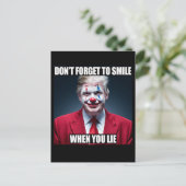 Vergeet niet te glimlachen als je Trump-clown lieg Briefkaart (Staand voorkant)
