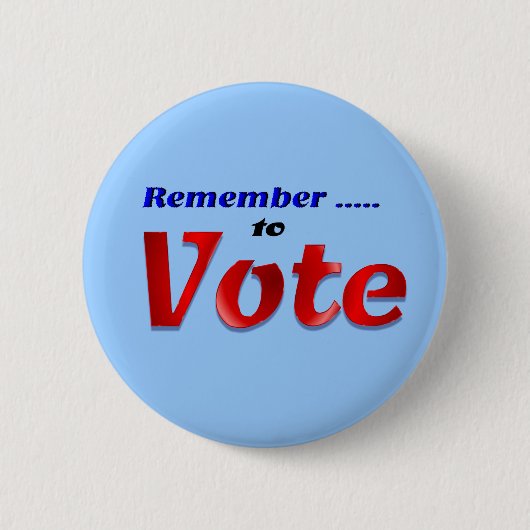 Vergeet niet te stemmen ronde button 5,7 cm (Voorkant)