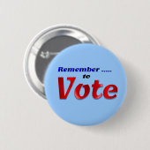 Vergeet niet te stemmen ronde button 5,7 cm (Voorkant /achterkant)
