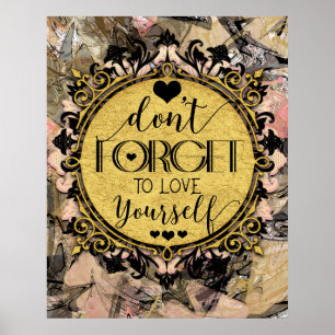 Vergeet niet van jezelf te houden Black Marble Swi Poster