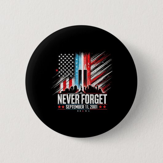 Vergeet nooit 11 september 2001 Memorial Day Ameri Ronde Button 5,7 Cm (Voorkant)