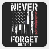 Vergeet nooit 11 september 2001 Memorial Day Vierkante Sticker (Voorkant)