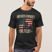 Vergeet nooit 11 september patriottische dag t-shirt (Voorkant)