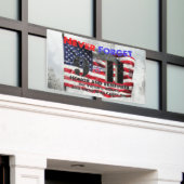 Vergeet nooit 11 september spandoek (Buitenkant Gebouw)