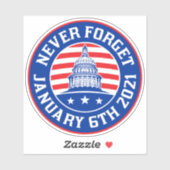Vergeet nooit 6 januari 2021 anti-Trump Sticker (Vel)