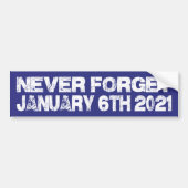 Vergeet nooit 6 januari bumpersticker (Voorkant)