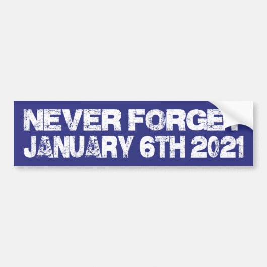 Vergeet nooit 6 januari bumpersticker (Voorkant)