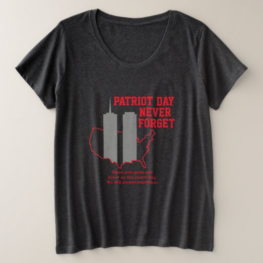 Vergeet nooit 911 20e Jubileum patriotdag 2021 Grote Maat T-shirt (Design voorkant)