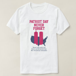 Vergeet nooit 911 20e Jubileum patriotdag 2021 T-shirt