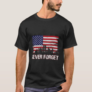 Vergeet nooit 911 Amerikaanse vlag 911 Patriottisc T-shirt