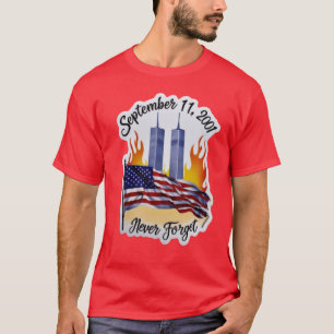 Vergeet nooit 9 11 Patriot Day 11 september T-shirt