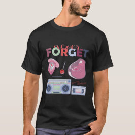 Vergeet nooit Cassette Floppy Disc VHS CD T-shirt