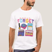 Vergeet nooit Cassettebandje VHS Gamer Old School T-shirt (Voorkant)