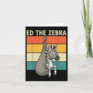 Vergeet nooit dat Ed de Zebra heeft gevangen Kaart