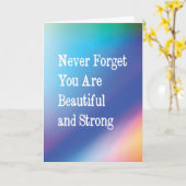 Vergeet nooit dat je mooi en sterk bent kaart (Gele Bloem)