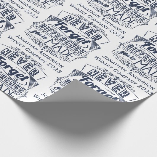 Vergeet nooit het verschil dat je hebt gemaakt in  cadeaupapier (Hoek)