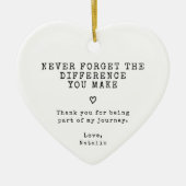 Vergeet nooit het verschil dat je hebt gemaakt keramisch ornament (Voorkant)