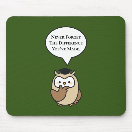 Vergeet nooit het verschil dat je hebt gemaakt. muismat (Voorkant)