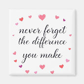 Vergeet nooit het verschil dat je maakt, dankjewel magneet (Voorkant)