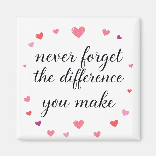Vergeet nooit het verschil dat je maakt, dankjewel magneet (Voorkant)