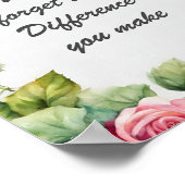 Vergeet nooit het verschil dat je maakt Floral Poster (Hoek)